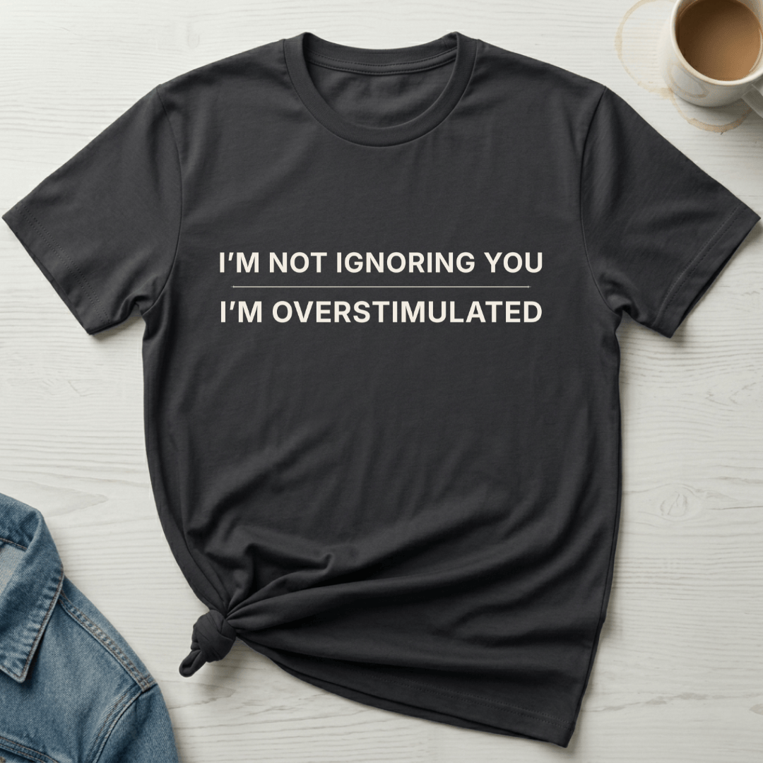 mom life tee that says Overstimulated Humor Mom T-Shirt for moms