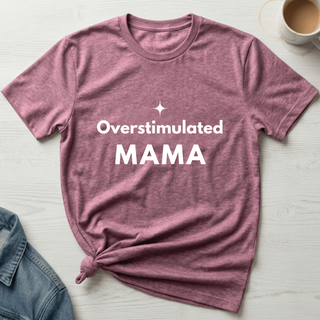 mom life tee that says Overstimulated Mom T-Shirt for moms