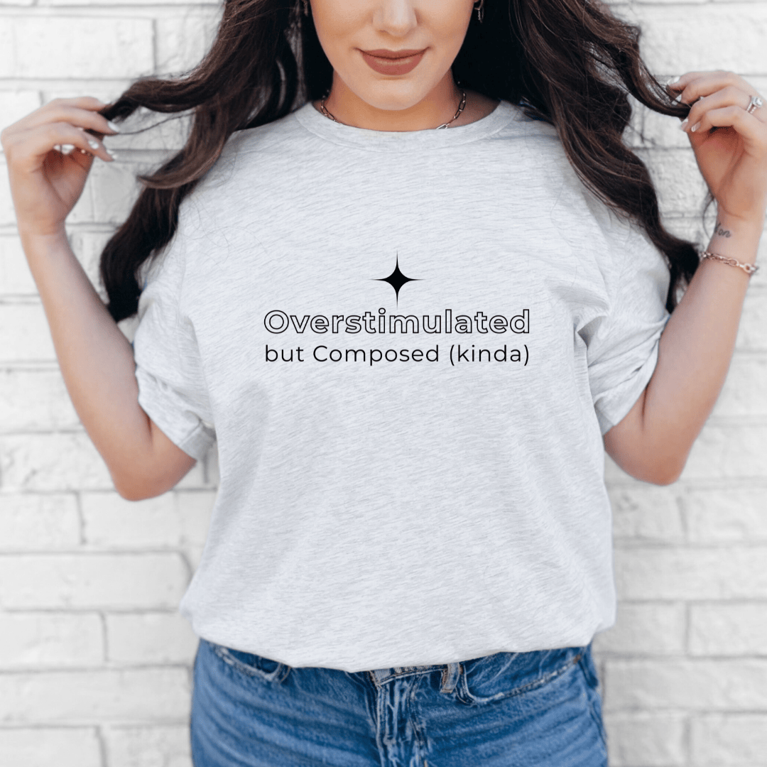 mom life tee that says Overstimulated Relatable Mom T-Shirt for moms