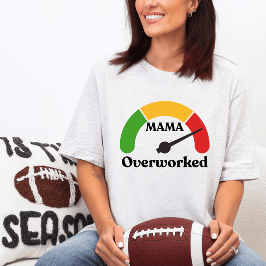 mom life tee that says Overworked Mom T-Shirt for moms