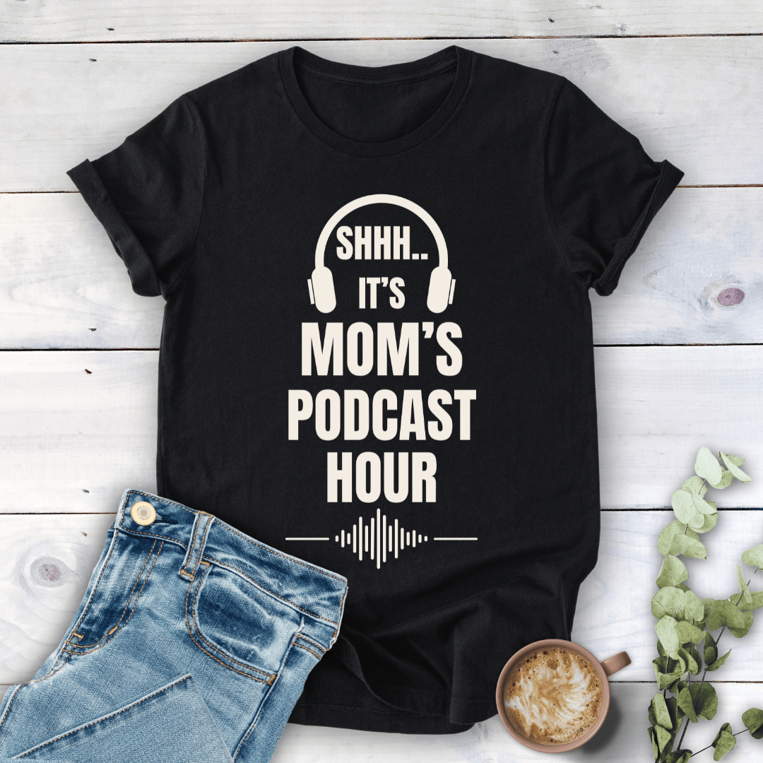 mom life tee that says Podcast Mom T-Shirt for moms