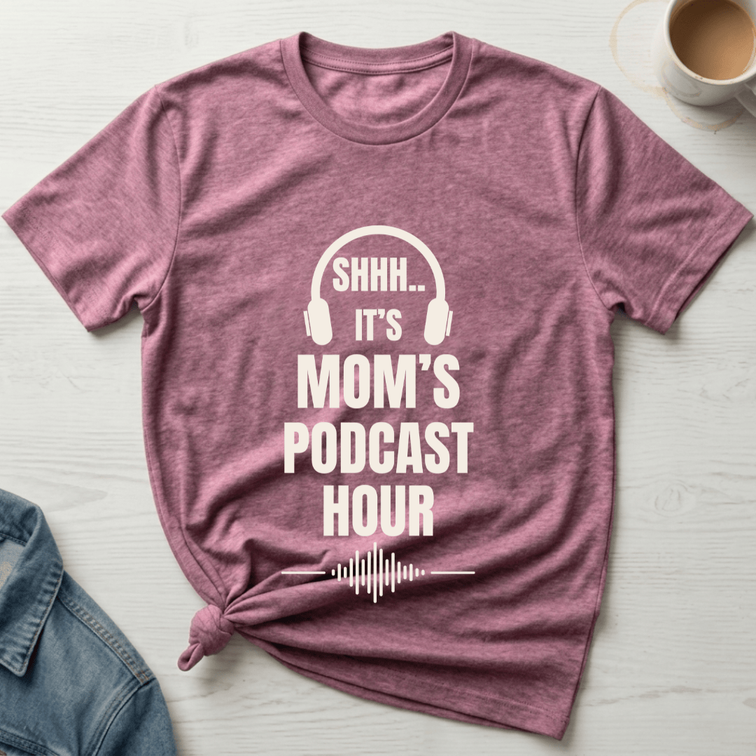 mom life tee that says Podcast Mom T-Shirt for moms