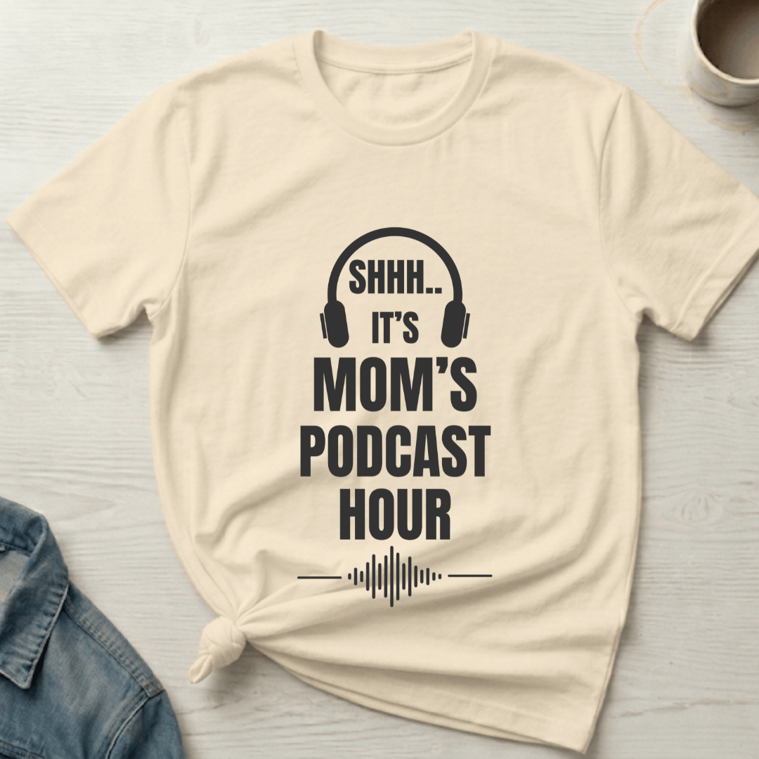 mom life tee that says Podcast Mom T-Shirt for moms