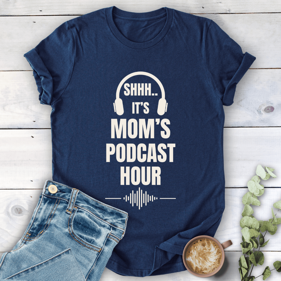 mom life tee that says Podcast Mom T-Shirt for moms