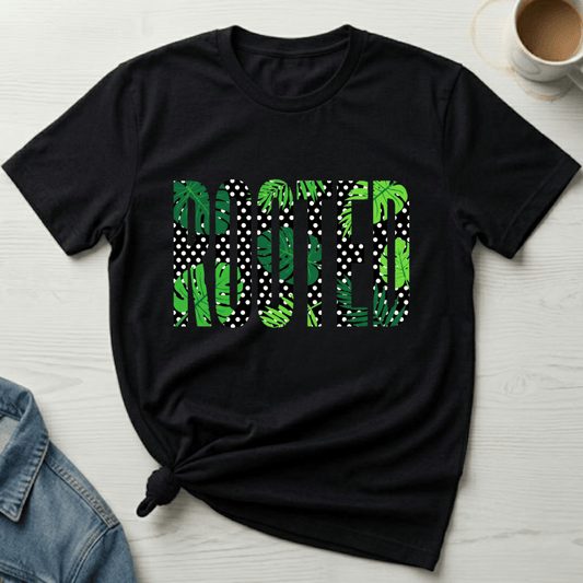 mom life tee that says Rooted Mom T-Shirt for moms