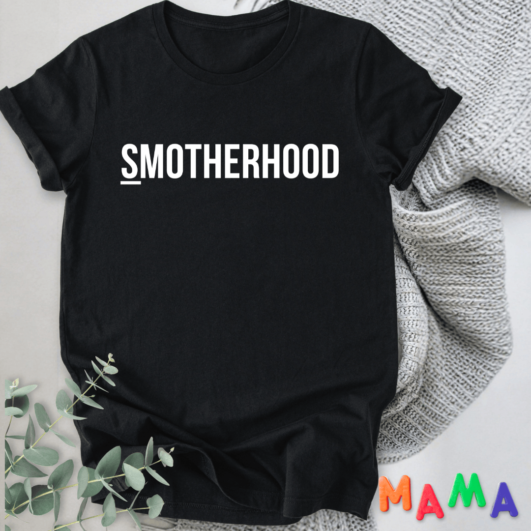 mom life tee that says Smotherhood Cute Mom T-Shirt for moms