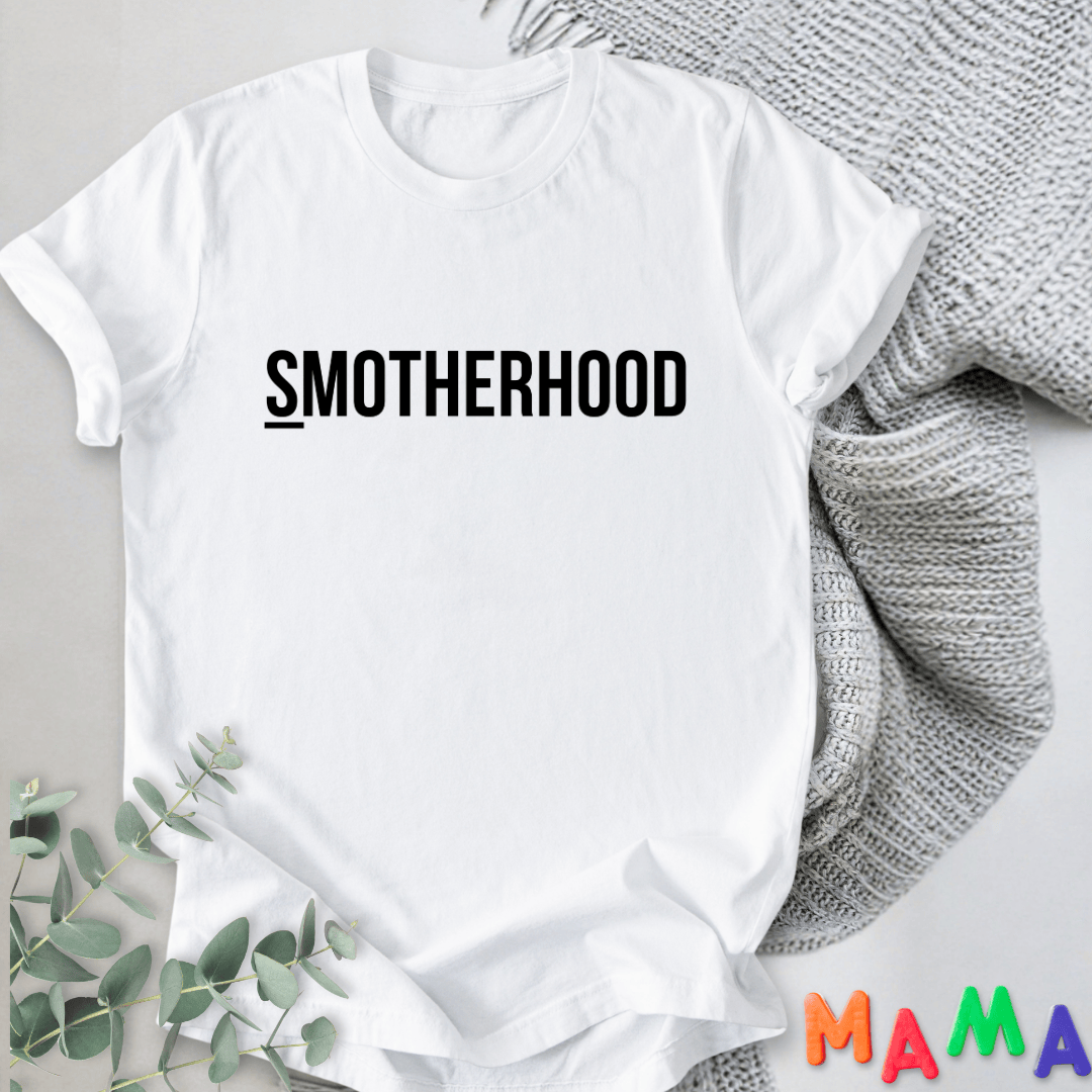 mom life tee that says Smotherhood Cute Mom T-Shirt for moms