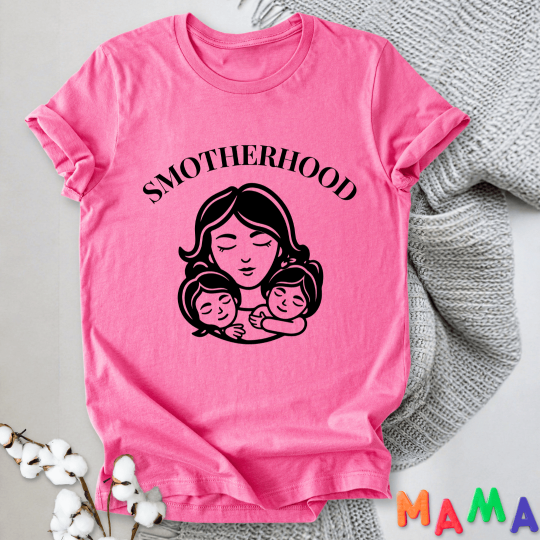mom life tee that says Smotherhood Funny Mom T-Shirt for moms