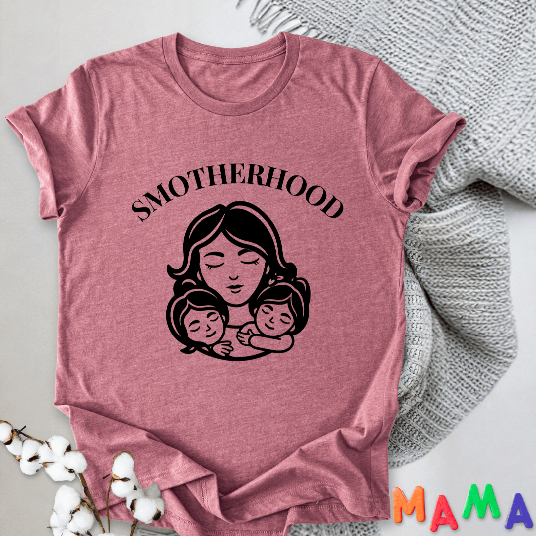 mom life tee that says Smotherhood Funny Mom T-Shirt for moms