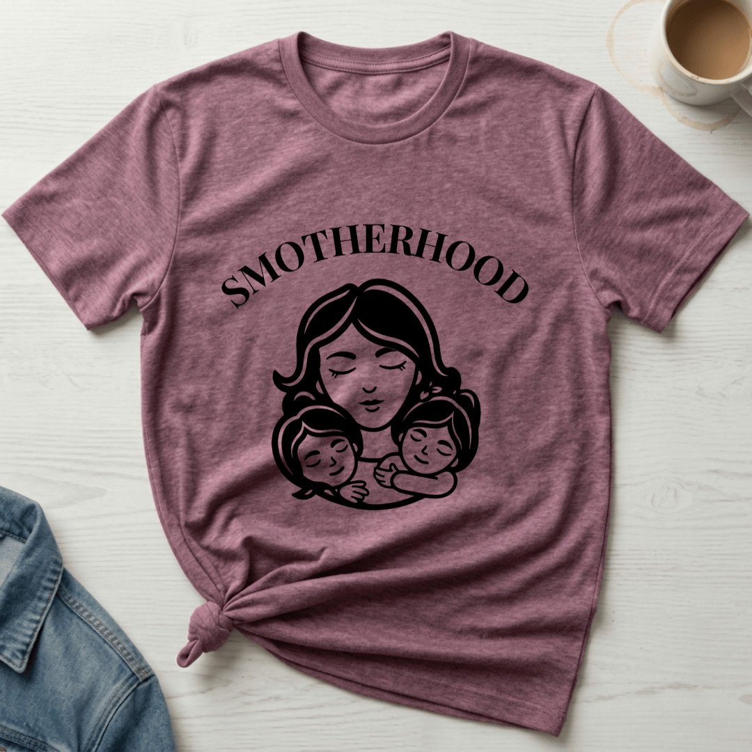 mom life tee that says Smotherhood Funny Mom T-Shirt for moms