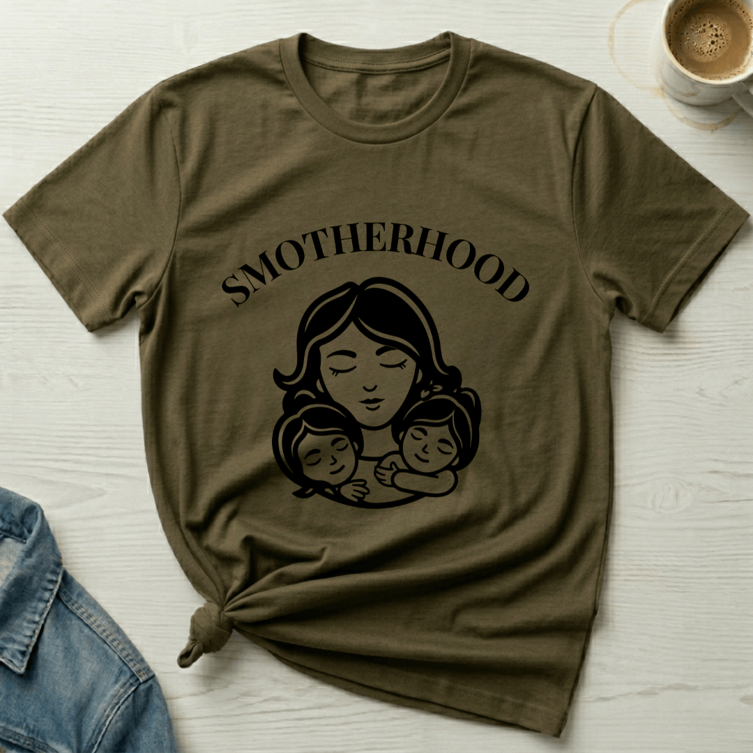 mom life tee that says Smotherhood Funny Mom T-Shirt for moms