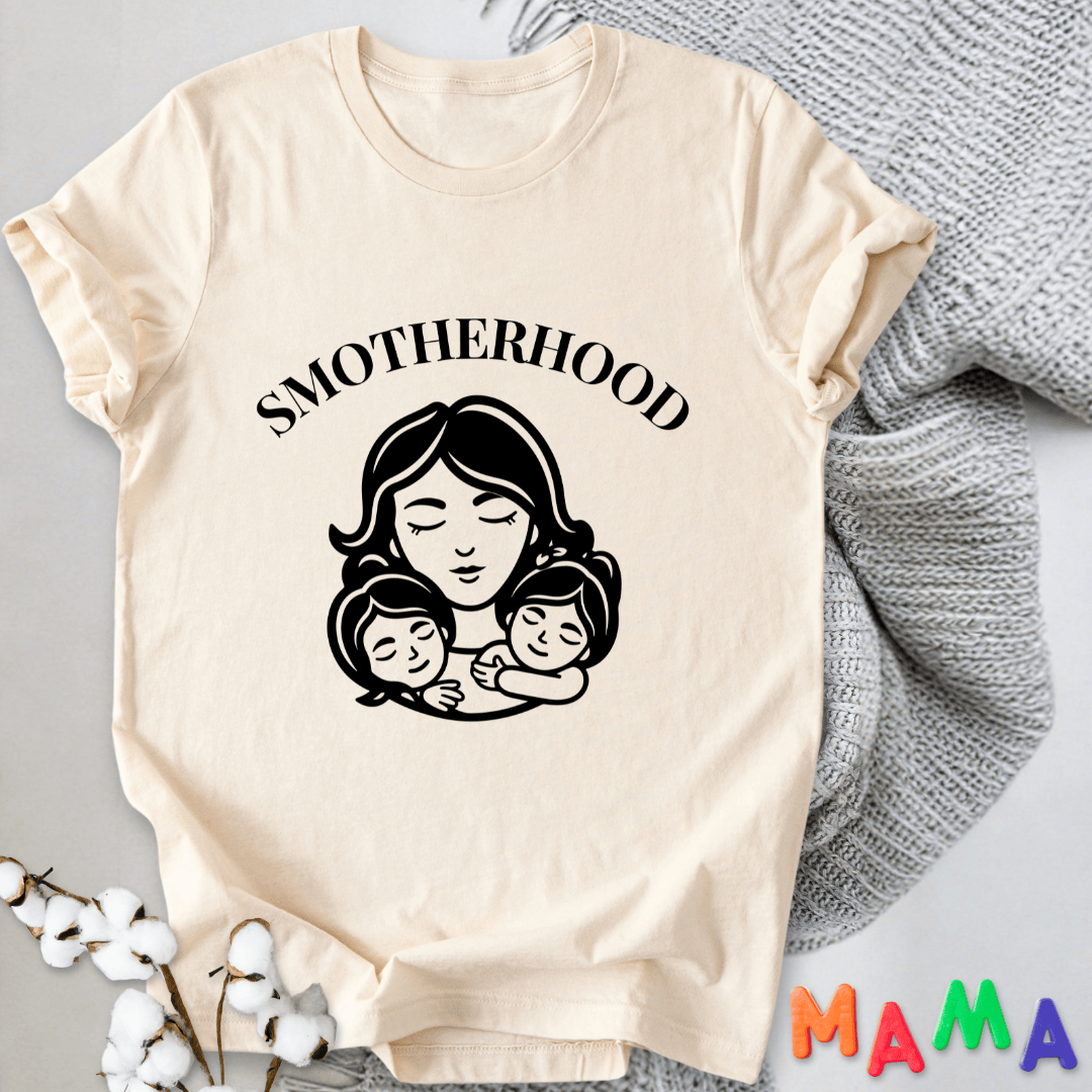 mom life tee that says Smotherhood Funny Mom T-Shirt for moms