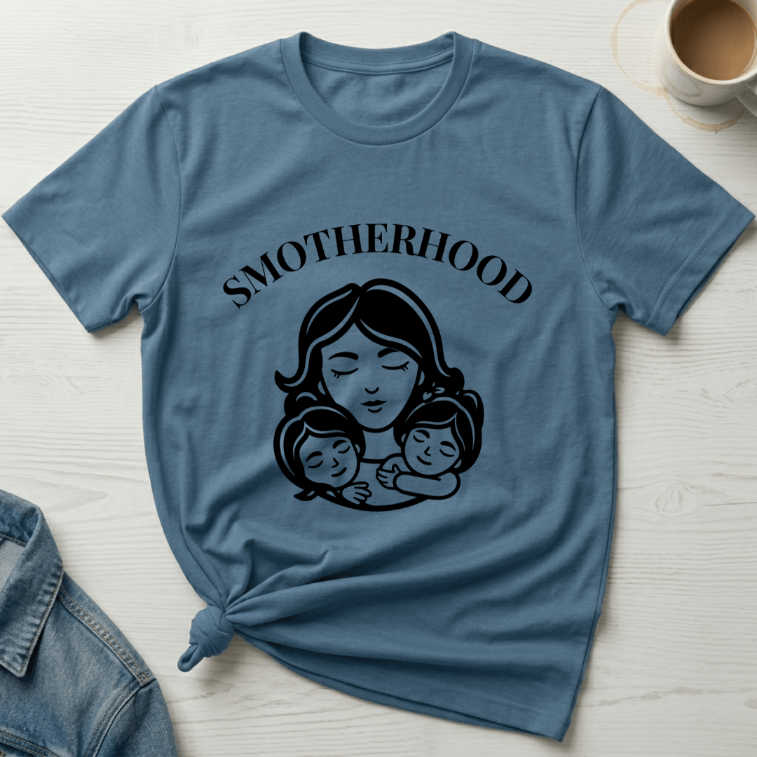 mom life tee that says Smotherhood Funny Mom T-Shirt for moms