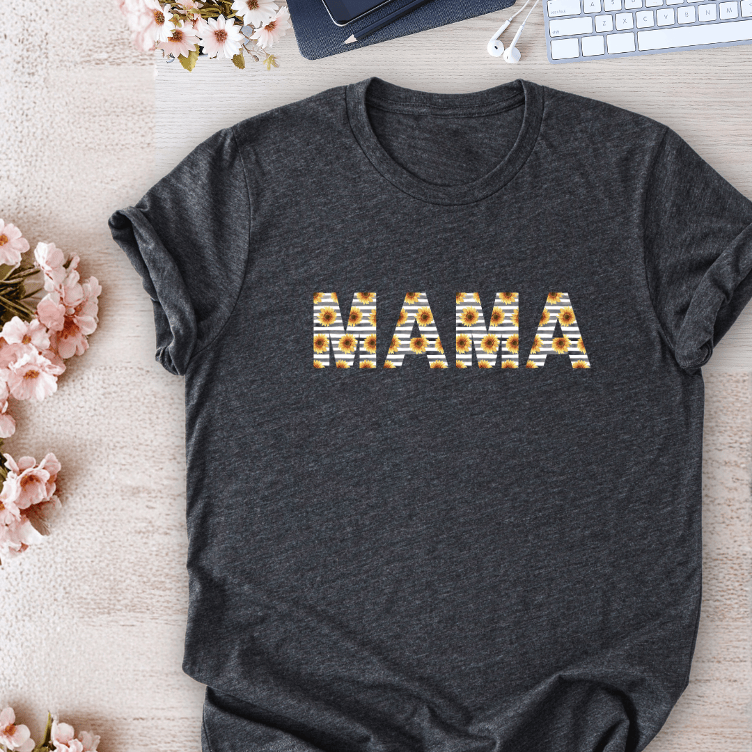 mom life tee that says Sunflower Mama Mom T-Shirt for moms