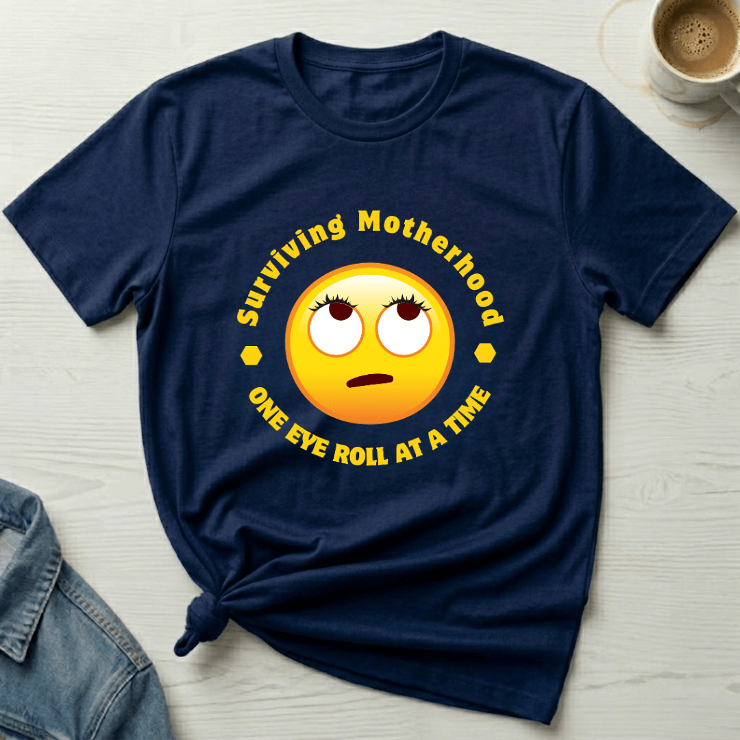 mom life tee that says Surviving Motherhood Sarcastic Mom T-Shirt for moms