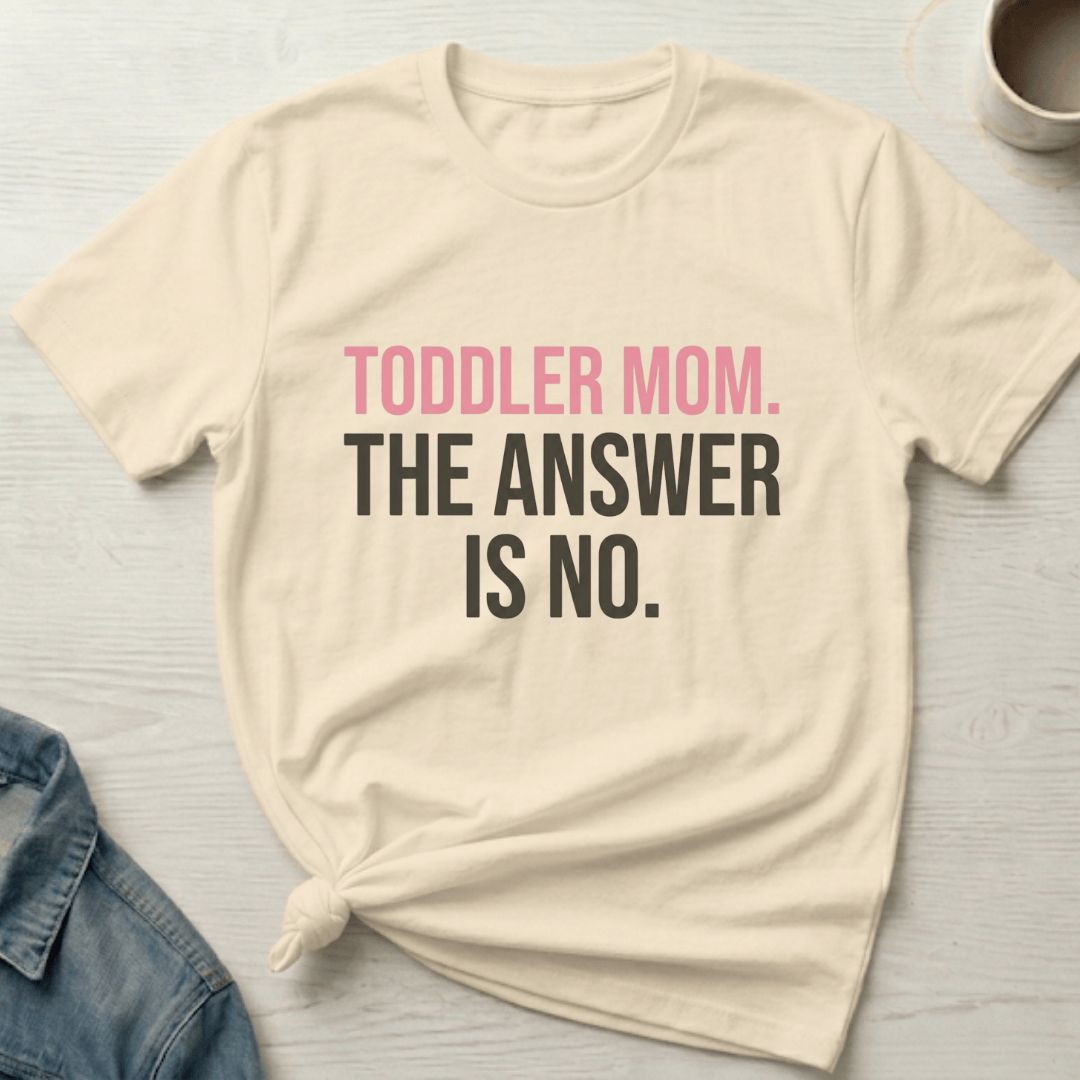 mom life tee that says Toddler Mom T-Shirt for moms