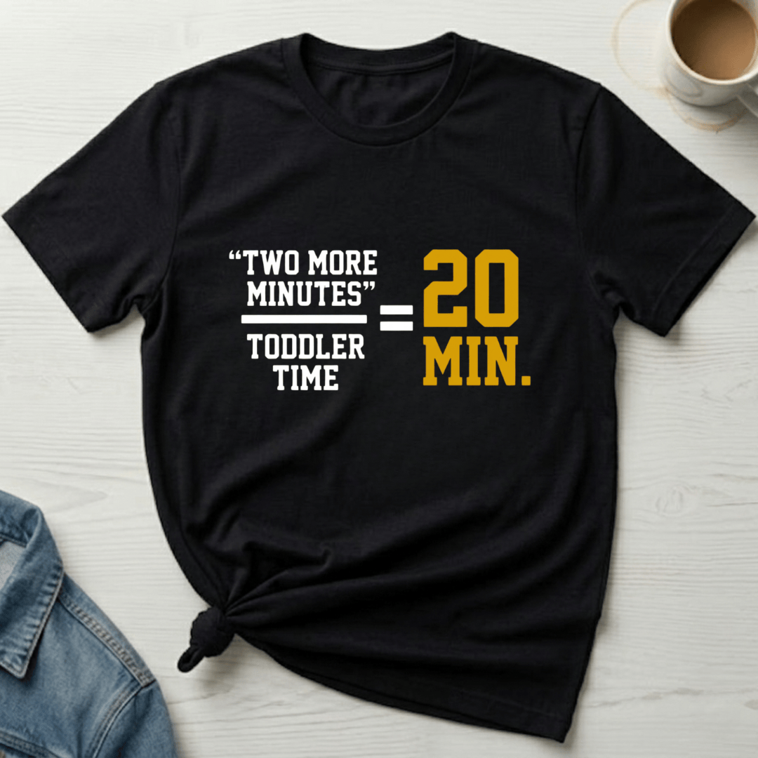mom life tee that says Toddler Time Mom T-Shirt for moms