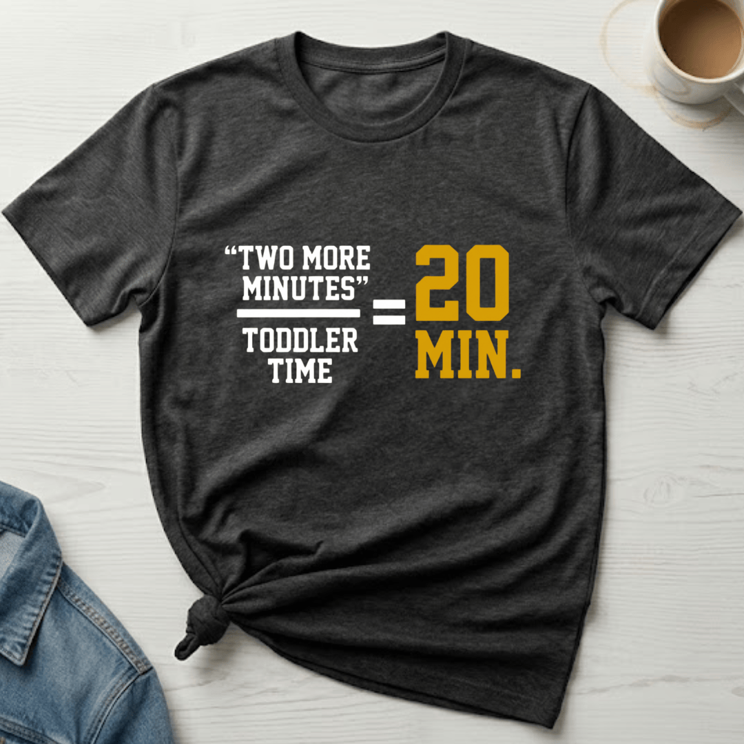 mom life tee that says Toddler Time Mom T-Shirt for moms